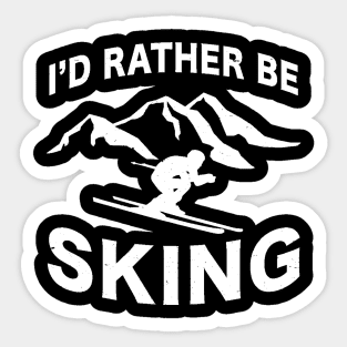 i'd rather be sking Sticker